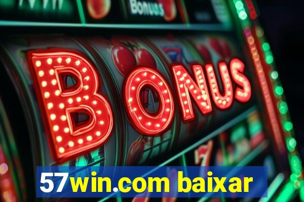 57win.com baixar